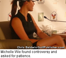 Michelle Wie found controversy and asked for patience.