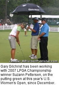 Gary Gilchrist has been working with 2007 LPGA Championship winner Suzann Pettersen, on the putting green at this year's U.S. Women's Open, since December.