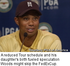 A reduced Tour schedule and his daughter's birth fueled speculation Woods might skip the FedExCup.