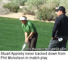 Stuart Appleby never backed down from Phil Mickelson in match play.