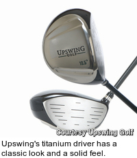 Upswing's titanium driver has a classic look and a solid feel.