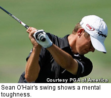 Sean O'Hair's swing shows a mental toughness.