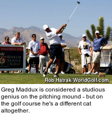 Greg Maddux is considered a studious genius on the pitching mound - but on the golf course he's a different cat altogether.