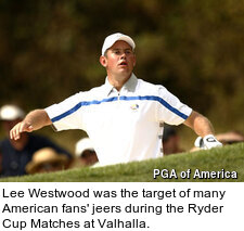 Lee Westwood was the target of many American fans' jeers during the Ryder Cup Matches at Valhalla.