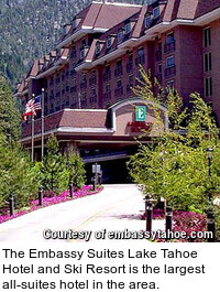 The Embassy Suites Lake Tahoe Hotel and Ski Resort is the largest all-suites hotel in the area.