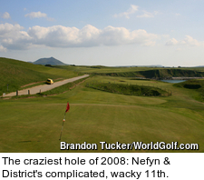 The craziest hole of 2008: Nefyn & District's complicated, wacky 11th. 