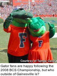Gator fans are happy following the 2008 BCS Championship, but who outside of Gainesville is? 