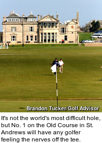 It's not the world's most difficult hole, but No. 1 on the Old Course in St. Andrews will have any golfer feeling the nerves off the tee. 