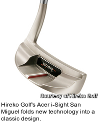 Hireko Golf's Acer i-Sight San Miguel putter