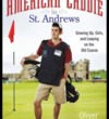 American Caddie in St. Andrews