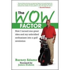 The WOW Factor by Barney Adams
