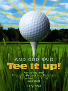 And God Said, 'Tee it Up!'