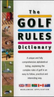 The Golf Rules Dictionary